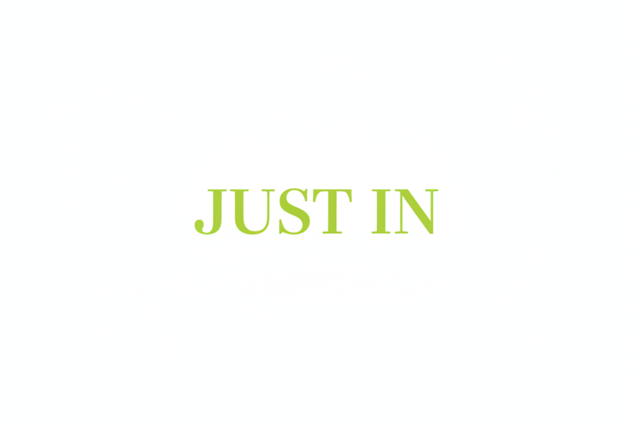 Just In!